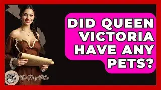Did Queen Victoria Have Any Pets? - The Prose Path