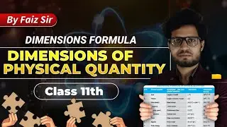 Dimensions formula// Class 11th physics Dimensions of Physical Quantities//