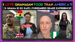 🇬🇭🇺🇸 I LOVE GHANAIAN FOOD THAN AMERICA'S & GHANA IS SO SAFE | FOREIGNERS SHARE EXPERIENCE | KammaDyn