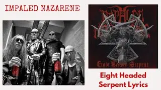 Impaled Nazarene : Eight Headed Serpent Lyrics