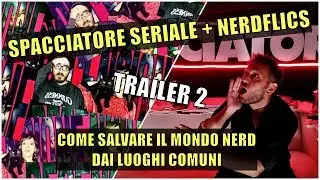Come Salvare il Mondo Nerd - Trailer 2