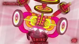 Dirt Monkey - Shine (feat. Jooby Truth)