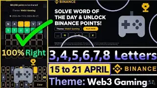 Web3 Gaming Theme WOTD | Binance New WODL Answers | All Letters Word of the day