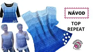 Háčkovaný top Repeat nebo letní vesta. Jednoduchý návod.