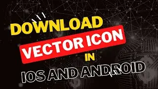 Title: React Native Vector Icons - iOS And Android Setup