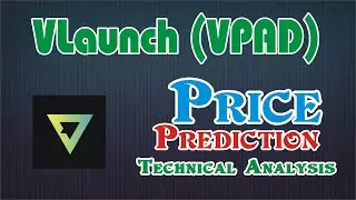VLaunch (VPAD) Price Prediction | Price is about to pump ? | Technical and Price Analysis |