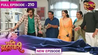Pati Brahmachari | 210 | FULL Episode | सूरज और ईशा की Love Story | Dangal TV