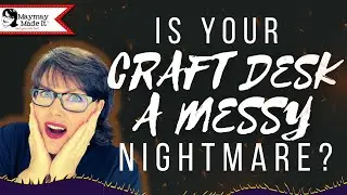 Craft Desk Tour: From Messy Nightmare to Command Center