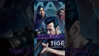 TIGER 3 ADVANCE BOOKING DAY 1 WORLDWIDE & OVERSEAS REPORT & PREDICTION BOX OFFICE (5 DAYS TO GO)