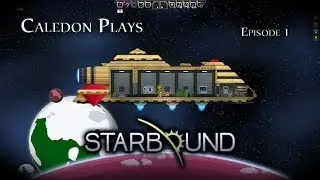 Let's Play Starbound v. Furious Koala (Episode 1) - New Beginning