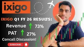 Ixigo Q1 FY26 Results | Strong Growth, Concall Highlights & Stock Valuation!