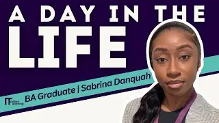A day in the life of a Business Analysis graduate - ITonlinelearning - Sabrina Dan
