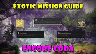 QUICK and EASY Week 3 Encore: Coda Exotic Mission Guide - Destiny 2