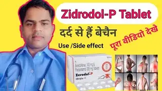 Zerodol P Tablet | Tablet Zerodol P | Zedrodol P (Hindi,Uses, Doses, Side effect,) दर्द + बुखार 