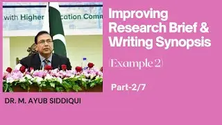 Improving Research Brief & Writing Synopsis Example2 By Dr. Ayub Siddiqui #ThesisWriting #Urdu#Hindi