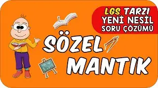 Sözel Mantık LGS Tarzı Yeni Nesil Soru Çözümü ✍🏻