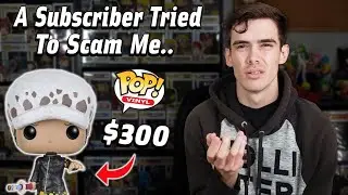A Subscriber Tried To Scam Me Into Buying A $300 Fake One Piece Funko Pop!