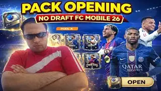 PACK OPENING NO DRAFT FC MOBILE 26
