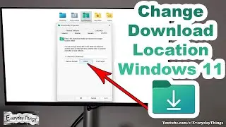 How to Change Download Location in Windows 11