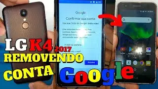 COMO REMOVER CONTA GOOGLE LG K4 2017 NOVO, SEM CHIP, SEM PC, SEM FONE, ATUALIZADO | LG-X230ds