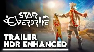 Star Overdrive &ndash; 4K 60FPS Official Trailer | HDR Enhanced Experience