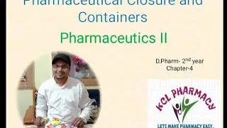 Pharmaceutical Closure & Container - Pharmaceutics ll