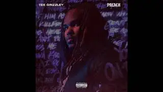 Tee Grizzley - Preach (Official Audio)