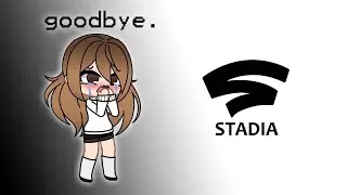 Pouring one out for STADIA... [Final Day Review / Reaction / Retrospective]
