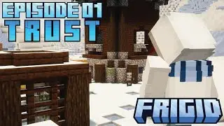 TRUST | Episode 1 Frigid