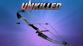 UNKILLED : HUNTING BOW (Full Upgrade)
