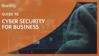 Business Guide to Cyber Security
