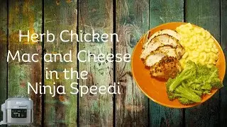 Herb Chicken Mac and Cheese in the Ninja Speedi