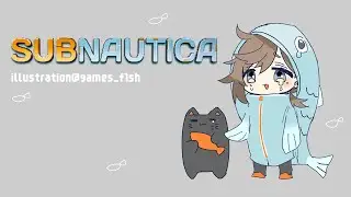 SUBNAUTICA #1 | 久しぶりにやりたくなったので一から【にじさんじ/叶】