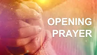 OPENING PRAYER for PARENT - TEACHER CONFERENCE/MEETING