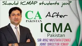 ICMAP to CA Pakistan: Is it Worth the Switch?