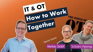 IT & OT - How to Work Together
