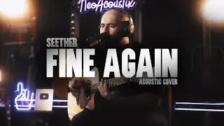 Seether - Fine Again Acoustic Guitar Cover