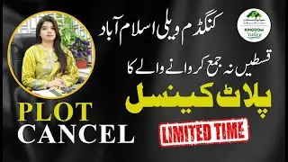 Plot Cancellation in Kingdom Valley || Installment & Cancellation || Kingdom Valley Warning Issued !