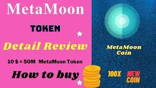 MetaMoon Token Review in Details and how to buy | MetaMoon Coin | MetaMoon Crypto 💰 Currency