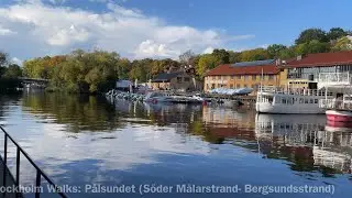 Stockholm Walks: P&aring;lsundet. Beautiful walk in October, shorter version