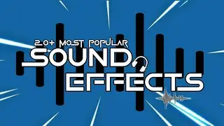 🔥 20+ Popular Sound Effects YouTubers Use - Graphi Pia