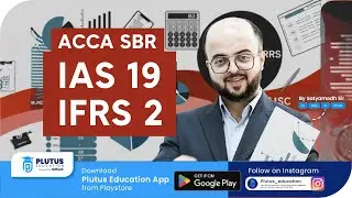 ACCA SBR Revision | IAS 19 & IFRS 2 Complete Guide | By Satyamedh Sir
