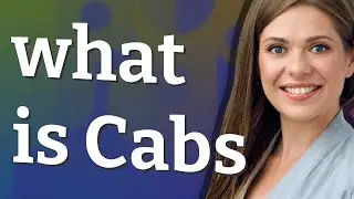 Cabs | meaning of Cabs