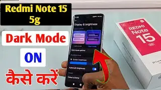 Redmi note 15 5g me dark mode kaise on kare / how to enable dark theme mode in Redmi note 15 5g