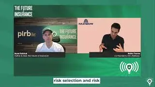 The Future of Insurance Podcast S5E15 &ndash; Bobby Touran, CEO, Rainbow, Clip 1
