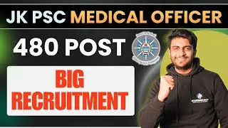 JKPSC Medical Officer Recruitment 2026 | 480 Gazetted MO Vacancies | Medical Officer Salary Level 10