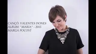 VALENTES DONES -  MARGA POCOV&Iacute;