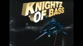 Knightz Of Bass - Da M Pire