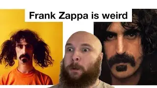 45 minutes of Reacting To Frank Zappa!