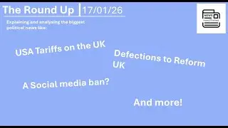 The threat of tariffs, Reform defections and a potential social media ban... | The Round Up